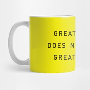 great wealth does not equate great wisdom Mug